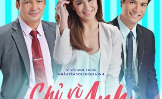 “Chỉ vì anh” bộ phim Philippines quy tụ dàn trai tài gái sắc