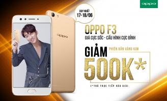 Oppo F3 giảm giá 500,000 đồng duy nhất 2 ngày cuối tuần