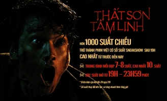 “Thất Sơn Tâm Linh” cháy vé dù chưa ra rạp